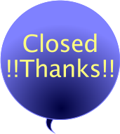Closed !!Thanks!!
