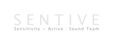 SENTIVE Sensitivity + Active : Sound Team